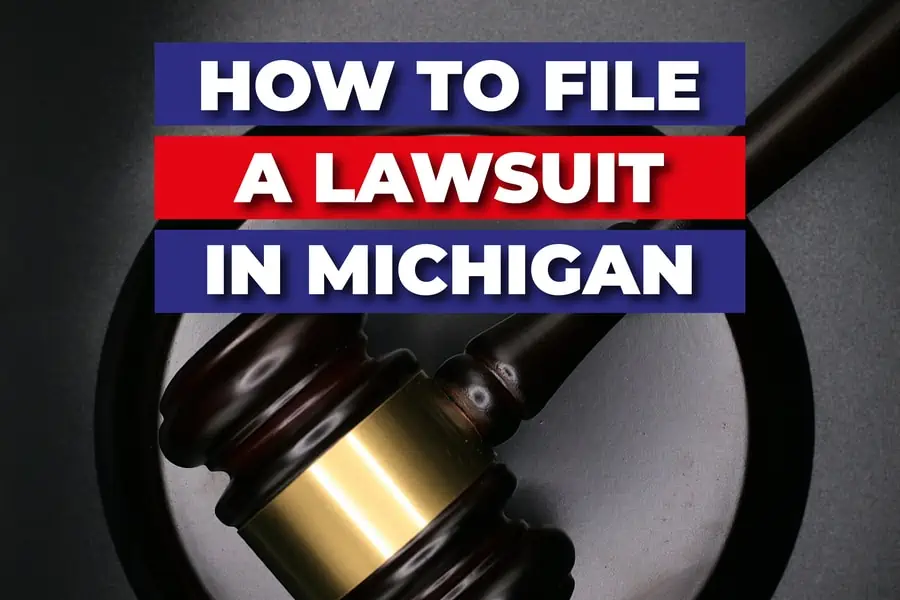 How To File A Lawsuit In Michigan