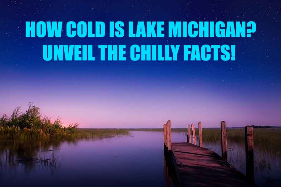 How Cold is Lake Michigan